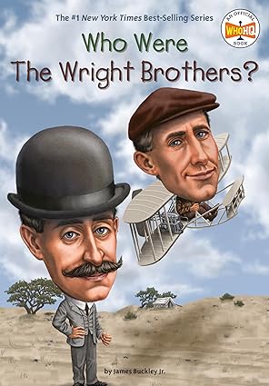 Who Were the Wright Brothers? - by  James Buckley Jr