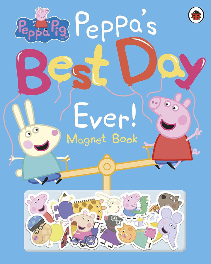 Peppa Pig: Peppa's Best Day Ever: Magnet Book Hardcover