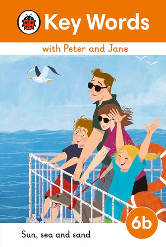 Key Words with Peter and Jane Level 6b – Sun, Sea and Sand - by Ladybird